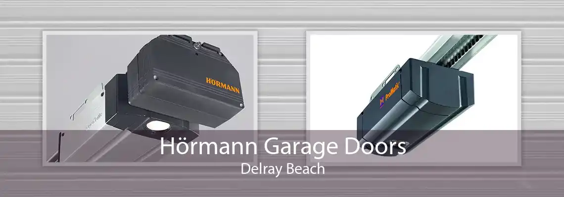 Hörmann Garage Doors Delray Beach