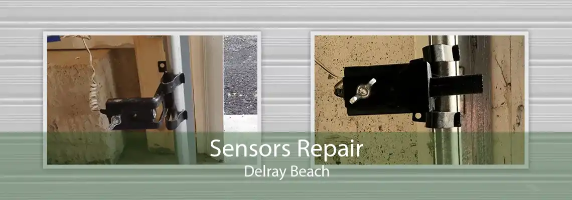 Sensors Repair Delray Beach